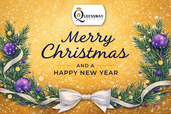 Merry Christmas and Happy New Year from Queensway Homes